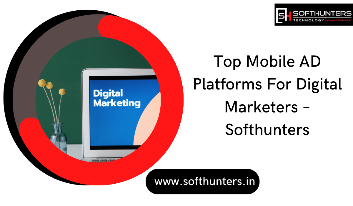 mobile marketing platforms Softhunters