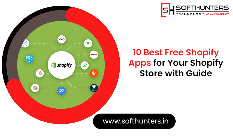 10 Best Free Shopify Apps for Your Shopify Store with Guide 