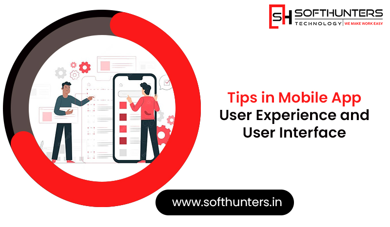 Tips in Mobile App User Experience and User Interface