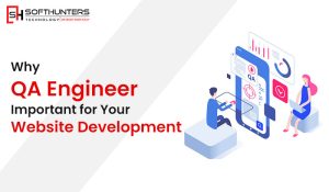 Why QA Engineer Important for Your Website Development