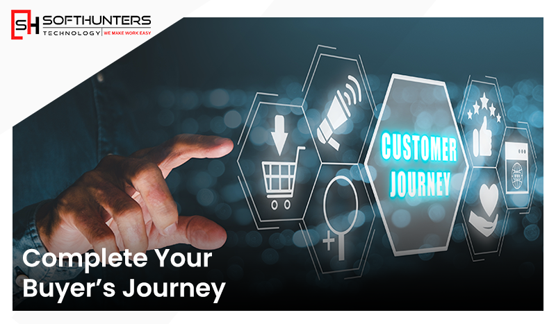 Complete Your Buyer’s Journey