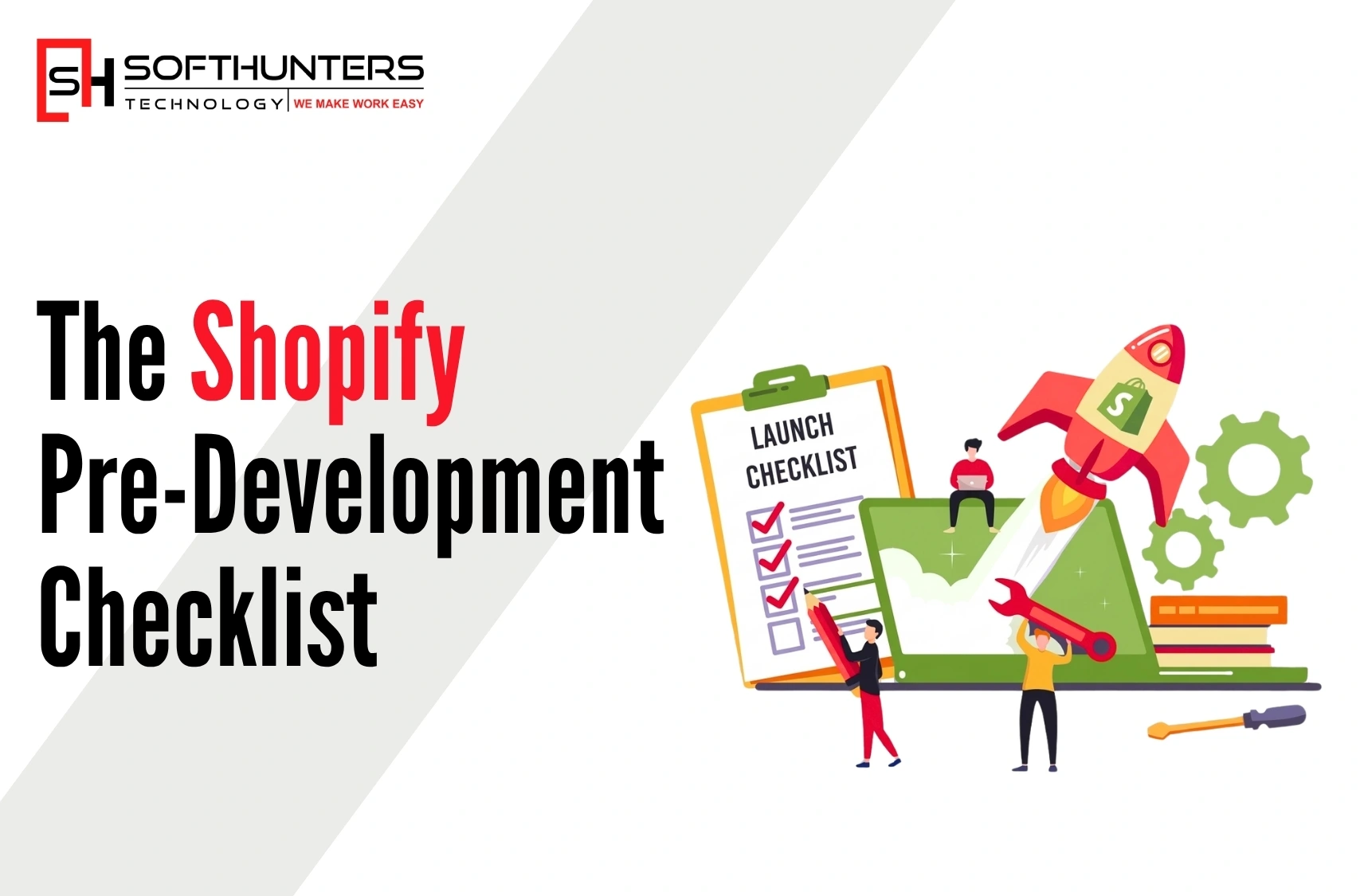 Home 111 How to Create a Shopify Website Launch Checklist Before Your Developer Starts the Project