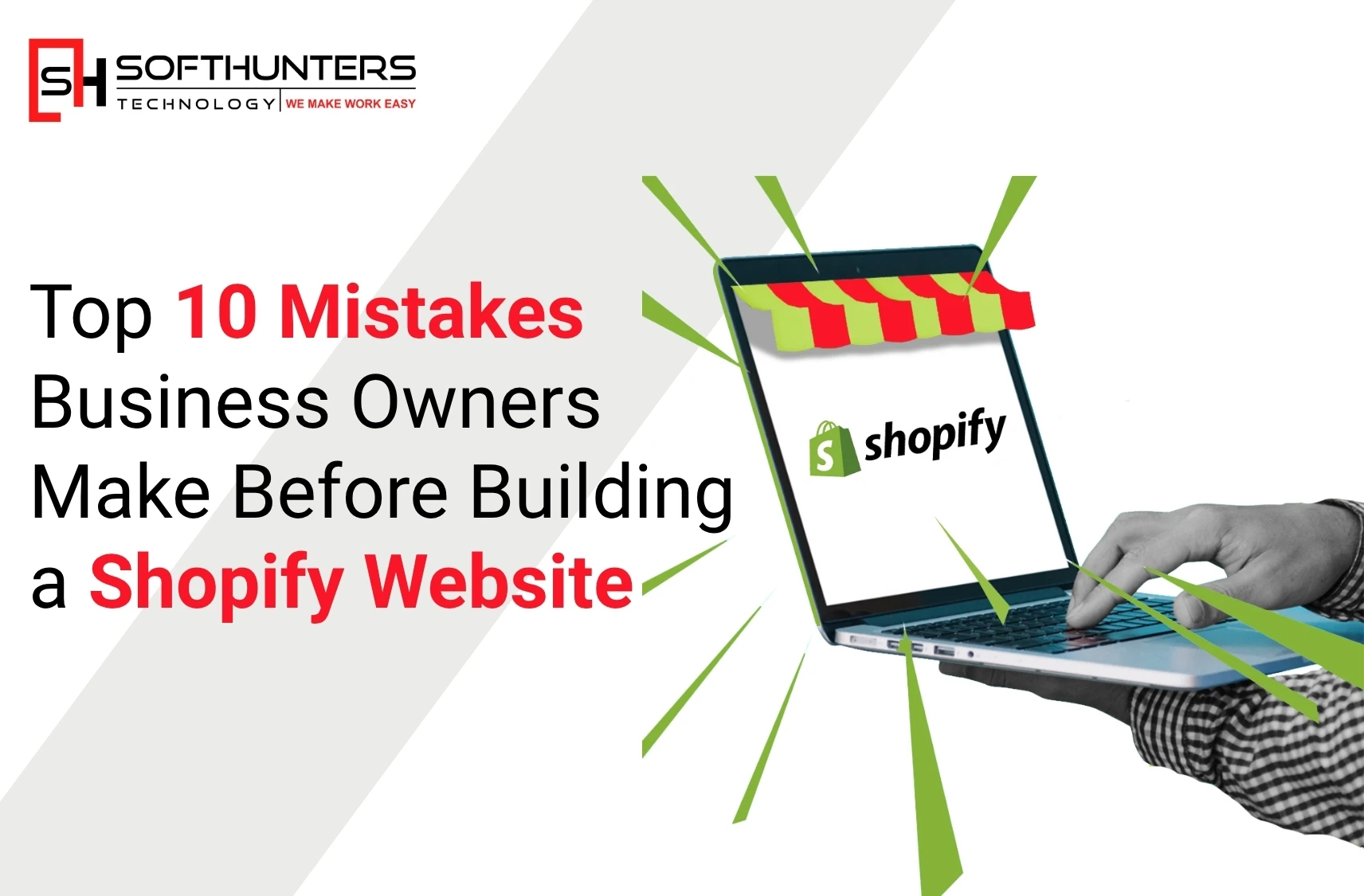 Home 110 Top ten Mistakes Business Owners Make Before Building a Shopify Website